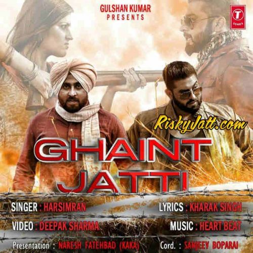 Ghaint Jatti - Harsimran Harsimran Mp3 Song Free Download