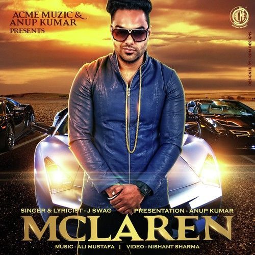 Mclaren Ft Ali Mustafa J Swag Mp3 Song Free Download