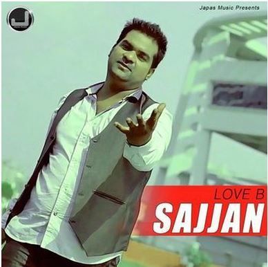 Sajjan Love B Mp3 Song Free Download