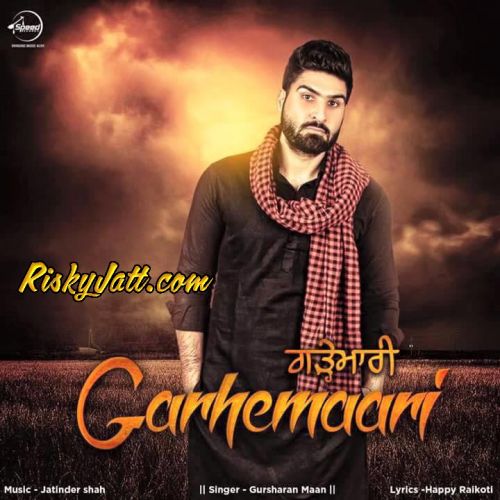 Garhemaari Gursharan Maan Mp3 Song Free Download