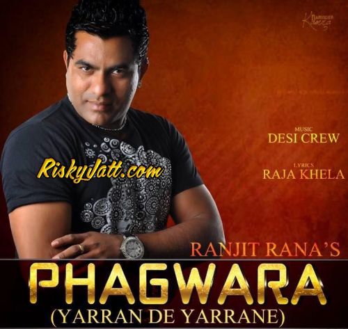 Yarran De Yarrane Ft Desi Crew Ranjit Rana Mp3 Song Free Download