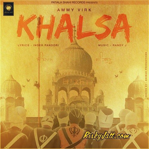 Khalsa Ammy Virk Mp3 Song Free Download