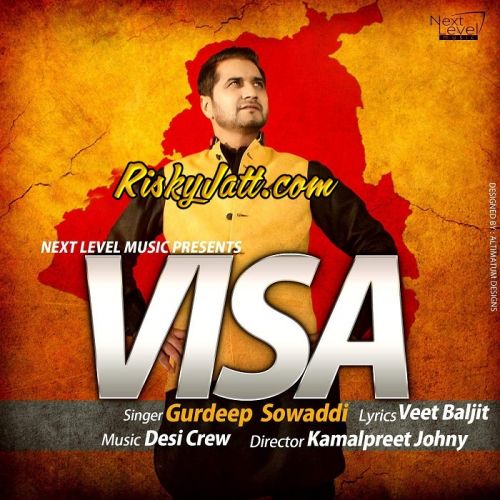 Visa Gurdeep Sowaddi Mp3 Song Free Download