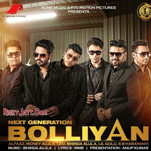 Next Generation Bolliyan Alfaaz, Money Aujla, Leo Mp3 Song Free Download