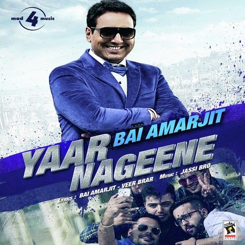 Yaar Nageene Bai Amarjit Mp3 Song Free Download