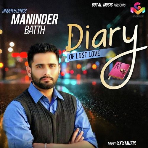 Diary Of Lost Love Maninder Batth Mp3 Song Free Download