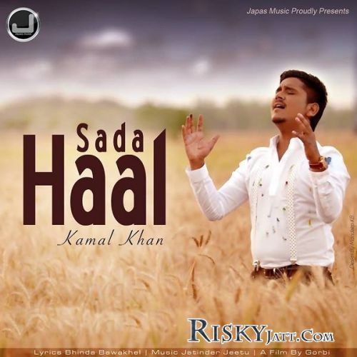 Sada Haal Kamal Khan Mp3 Song Free Download
