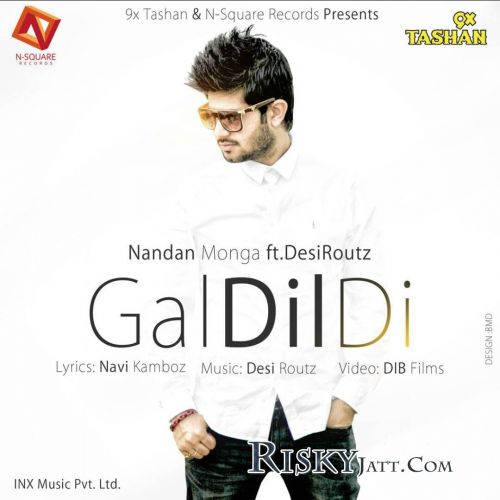 Gal Dil De Ft.Desi Routz Nandan Monga Mp3 Song Free Download