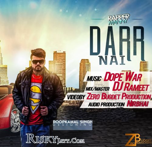 Darr Nai Rapper Manny Mp3 Song Free Download