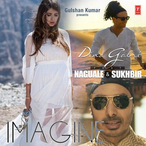 Imagine Dina Gabri, Naguale Sukhbir Mp3 Song Free Download