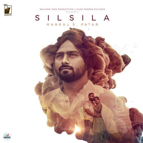 Silsila Manraj S Patar Mp3 Song Free Download