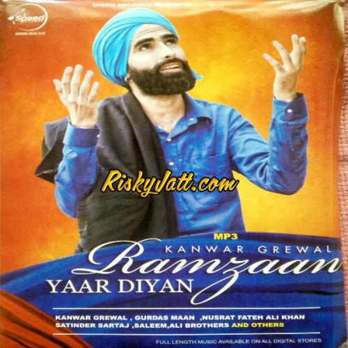 Ramzaan Yaar Diyan (2015) Kanwar Grewal, Satinder Sartaaj and others... full album mp3 songs download