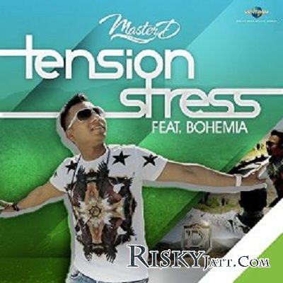 Tension Stress Bohemia, Master-D Mp3 Song Free Download