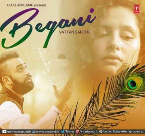 Begani  ft Sumeet Dhillon Vattan Sandhu Mp3 Song Free Download