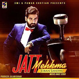 Jatt Mehkma Joban Sandhu Mp3 Song Free Download