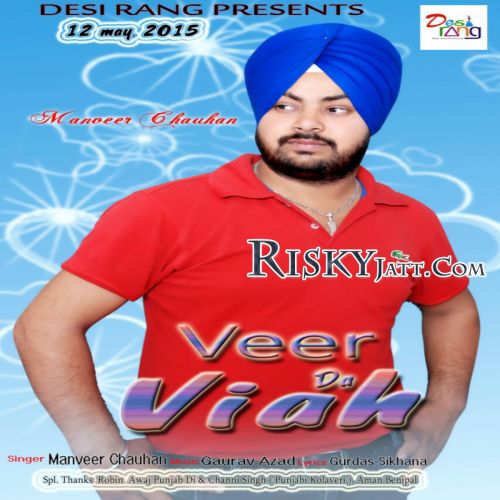 Veer da Viah Ft. Gourav Azad Manveer Chauhan Mp3 Song Free Download