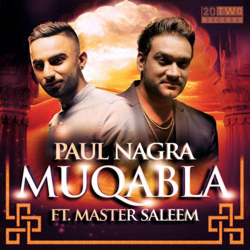 Muqabla (feat. Master Saleem) Paul Nagra Mp3 Song Free Download