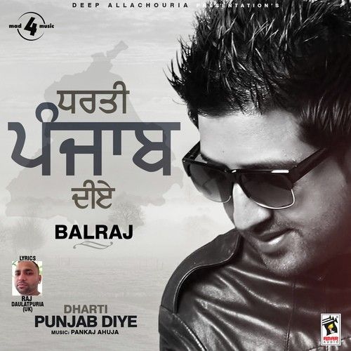 Dharti Punjab Diye Balraj Mp3 Song Free Download