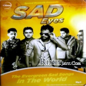 Sad Eyes Bilal Saeed, Garry Sandhu and others... full album mp3 songs download