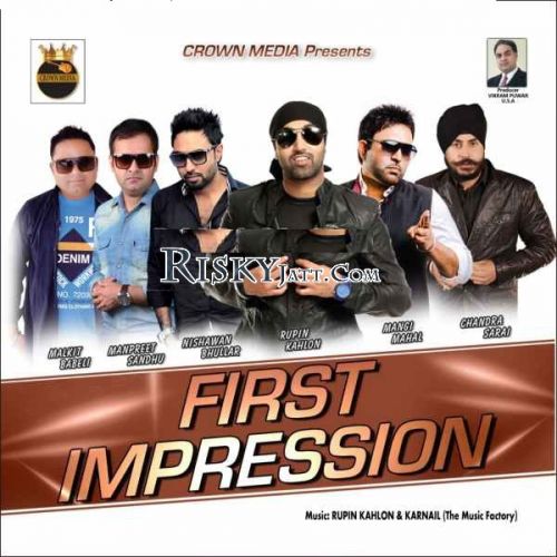 First Impression Chandra Sarai, Rupin Kahlon and others... full album mp3 songs download