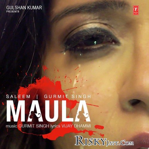 Maula Master Saleem, Gurmit Singh Mp3 Song Free Download