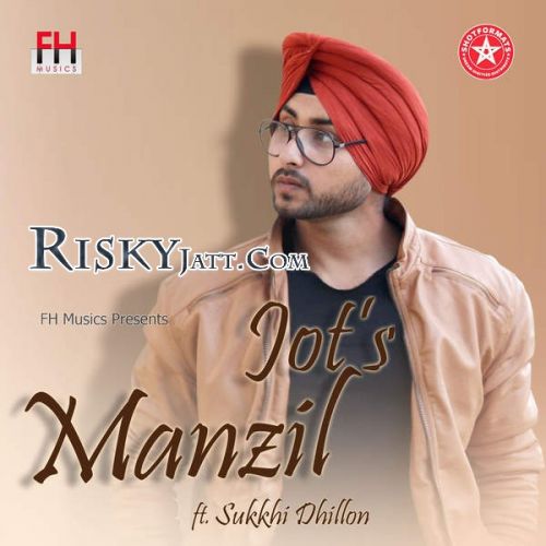 Manzil Jot Singh Mp3 Song Free Download