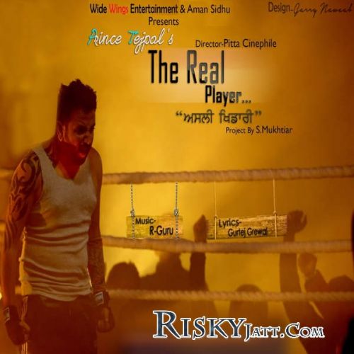 The Real Player Prince Tejpal Mp3 Song Free Download