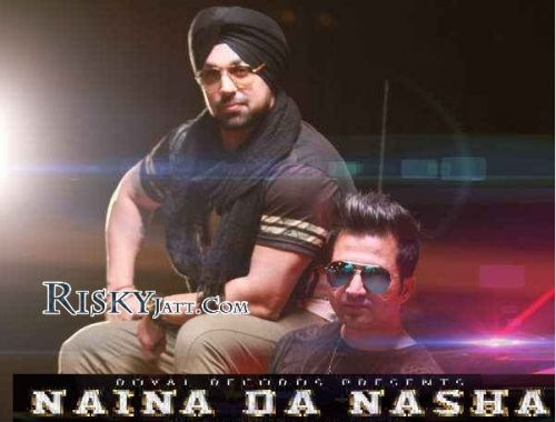 Naina Da Nasha Deep Money, Falak Shabir Mp3 Song Free Download