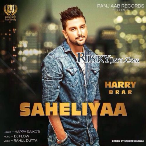 Saheliyaan Harry Brar Mp3 Song Free Download