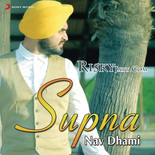 Supna Nav Dhami Mp3 Song Free Download