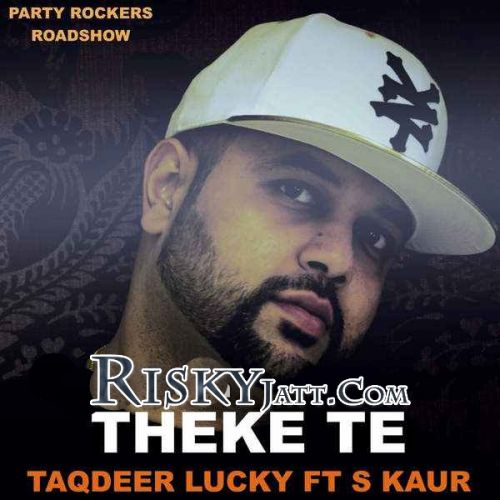 Theke Te Taqdeer Lucky Mp3 Song Free Download