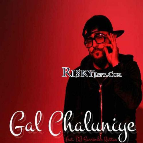 Gal Chaluniye Illmatik Mp3 Song Free Download