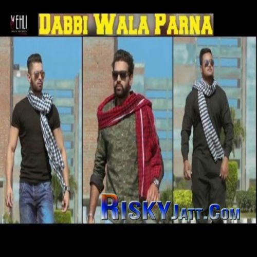 Dabbi Wala Parna Ruhi Didar Mp3 Song Free Download