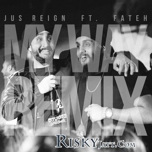 My Way (Remix) Fateh Mp3 Song Free Download