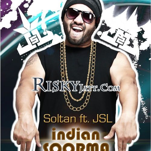 Soltan - Indian Soorma JSL Mp3 Song Free Download