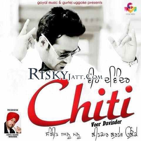 Chitti Veer Davinder Mp3 Song Free Download