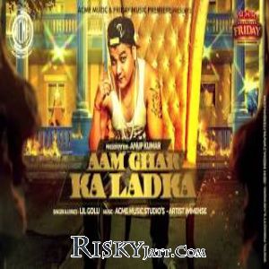 Aam Ghar Ka Ladka Lil Golu Mp3 Song Free Download