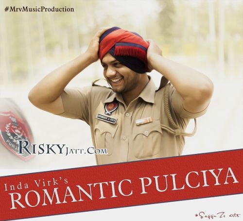 Romantic Pulciya Inda Virk Mp3 Song Free Download