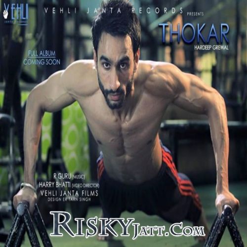 Thokar Hardeep Grewal Mp3 Song Free Download