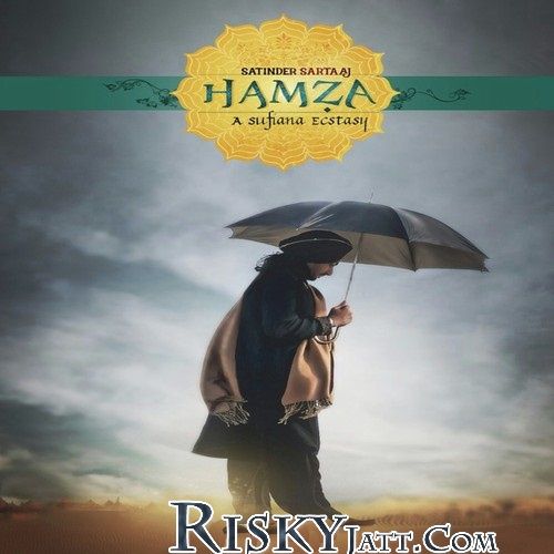 Hamza (Unplugged) Satinder Sartaaj Mp3 Song Free Download