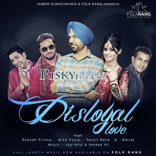 Disloyal Love Raju Bhandal, Ranjit Rana and others... full album mp3 songs download