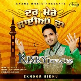 Dar Mere Saiyan Da Eknoor Sidhu Mp3 Song Free Download