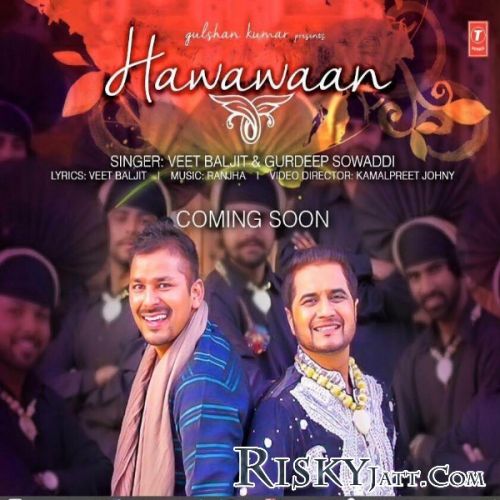 Hawawaan Veet Baljit, Gurdeep Sowaddi Mp3 Song Free Download