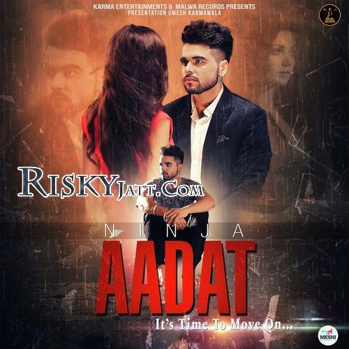 Aadat Ninja Mp3 Song Free Download