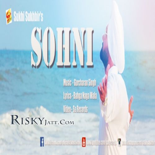 Sohni Sukhi Sukhbir Mp3 Song Free Download