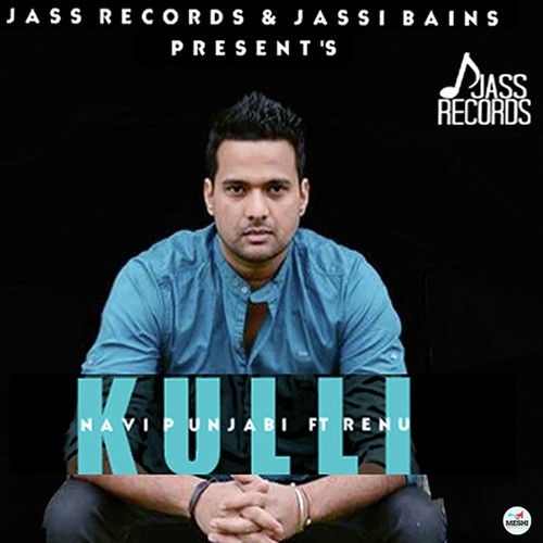 Kulli Navi Punjabi Mp3 Song Free Download