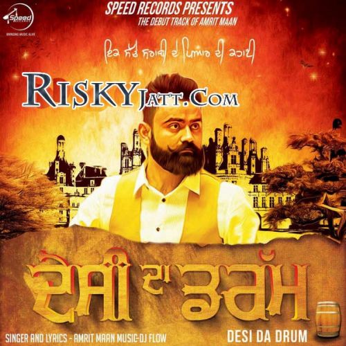 Desi Da Drum Amrit Maan Mp3 Song Free Download