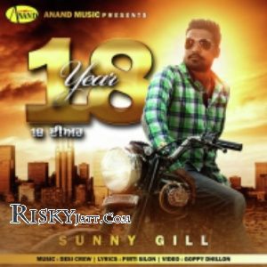 18 Year Ft Desi Crew Sunny Gill Mp3 Song Free Download