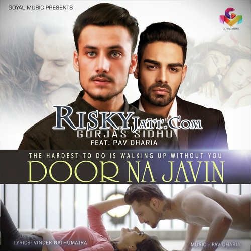 Door Na Javin Gurjas Sidhu Mp3 Song Free Download