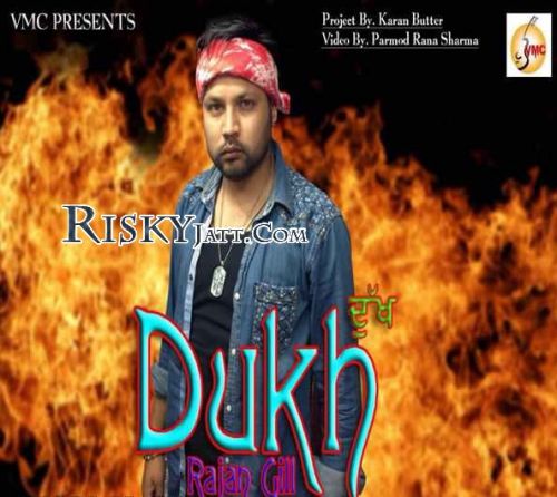Dukh Rajan Gill Mp3 Song Free Download